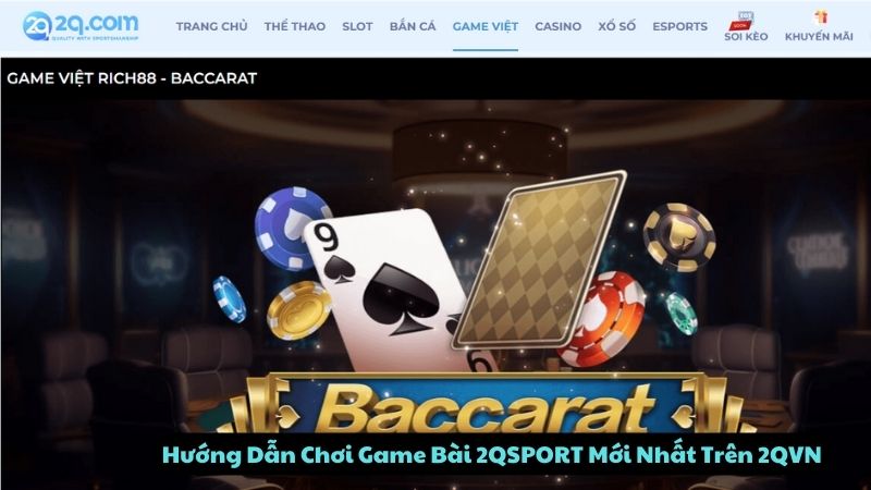 Hướng Dẫn Chơi Game Bài 2QSPORT Mới Nhất Trên 2QVN