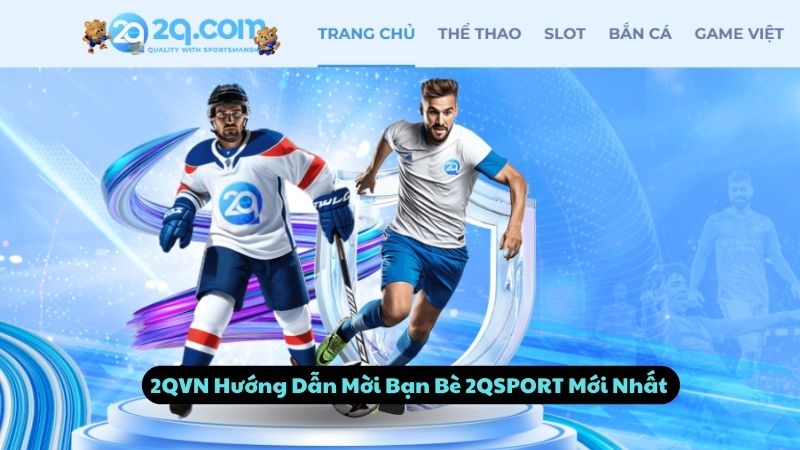 huong-dan-moi-ban-be-2qsport-3