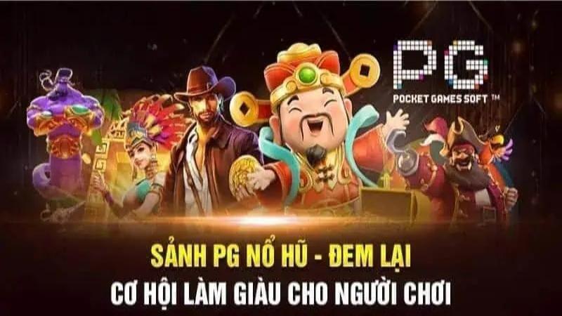 Tính năng của trò chơi nổ hũ PG