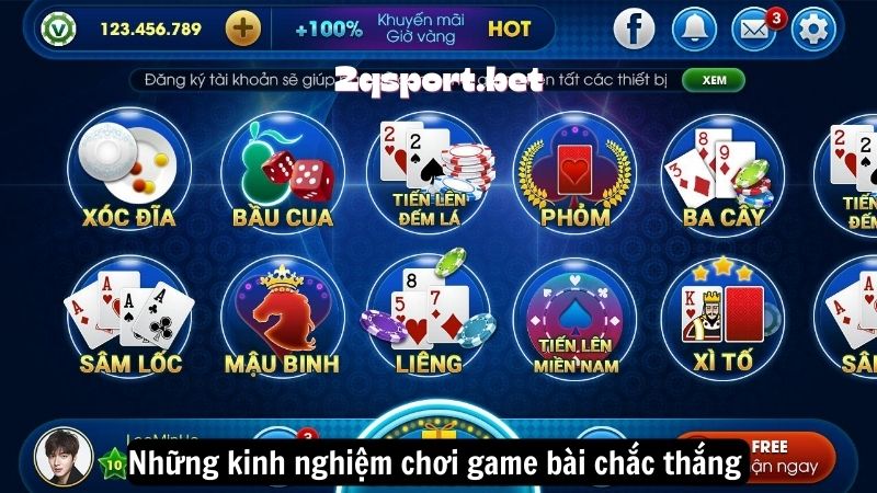 Những kinh nghiệm chơi game bài chắc thắng