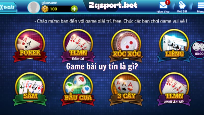 Game bài uy tín là gì?