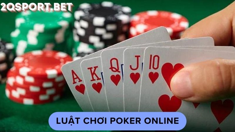 Luật chơi poker online