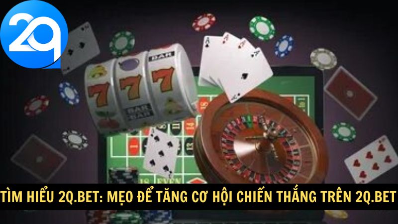 tim-hieu-2q-bet-3