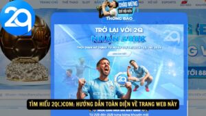 Tìm Hiểu 2q(.)com: Hướng Dẫn Toàn Diện Về Trang Web Này