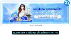2Q.Bet La Gi? - 5 Điều Bạn Cần Biết Trước Khi Thử