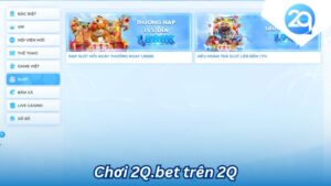 Chơi 2Q.bet trên 2Q Nơi hội tụ tinh hoa thế giới giải trí