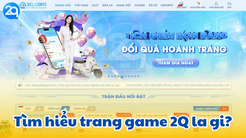 trang-game-2q-la-gi-1