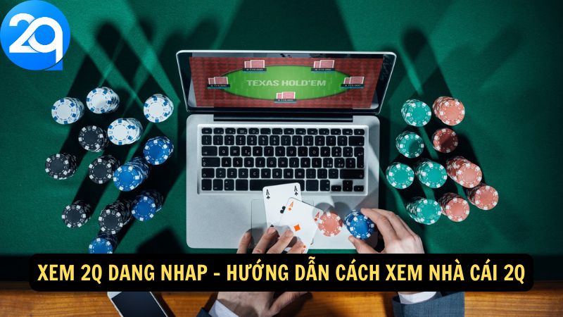 xem-2q-dang-nhap-2
