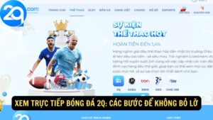 Xem Trực Tiếp Bóng Đá 2q: Các Bước Để Không Bỏ Lỡ