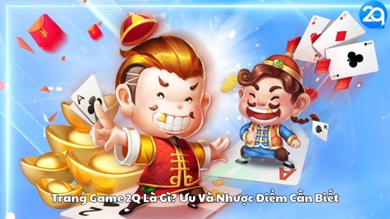 huong-dan-trang-game-2q-1