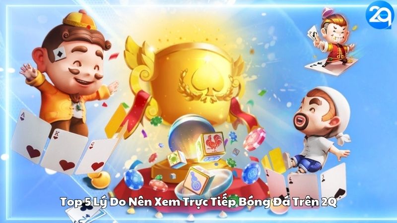 huong-dan-truc-tiep-bong-da-2q-2